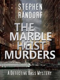 Produktbild: The Marble Heist Murders (A Detective Bass Mystery)