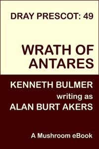 Produktbild: Wrath of Antares [Dray Prescot #49]
