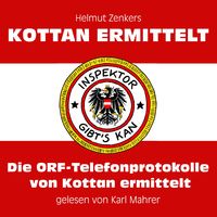Produktbild: Die ORF-Telefonprotokolle von Kottan ermittelt