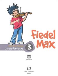 Bild vom Artikel Fiedel-Max 3 Violine vom Autor Andrea Holzer-Rhomberg