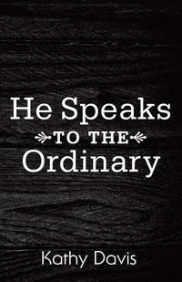 Produktbild: He Speaks to the Ordinary