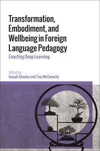 Produktbild: Transformation, Embodiment, and Wellbeing in Foreign Language Pedagogy