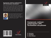 Produktbild: Kompozyty wetiwer-polipropylen (PP) formowane wtryskowo