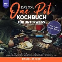 Produktbild: Das XXL One Pot Kochbuch f&uuml;r unterwegs