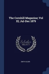 Produktbild: The Cornhill Magazine; Vol Xl; Jul-Dec 1879