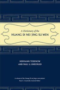 Produktbild: Tessenow, H: Dictionary of the Huang Di Nei Jing Su Wen