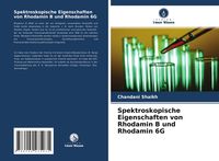 Produktbild: Spektroskopische Eigenschaften von Rhodamin B und Rhodamin 6G