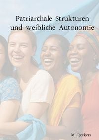 Produktbild: Patriarchale Strukturen und weibliche Autonomie