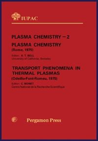Produktbild: Plasma Chemistry - 2: Plasma Chemistry and Transport Phenomena in Thermal Plasmas