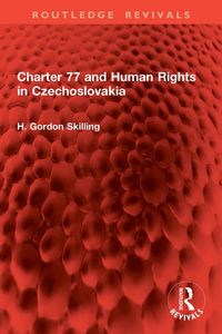 Produktbild: Charter 77 and Human Rights in Czechoslovakia