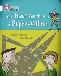 Produktbild: Our Head Teacher is a Super-Villain