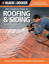 Produktbild: Marshall, C: Black & Decker The Complete Guide to Roofing &
