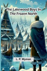 Produktbild: The Lakewood Boys In The Frozen North