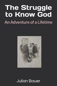 Produktbild: The Struggle to Know God