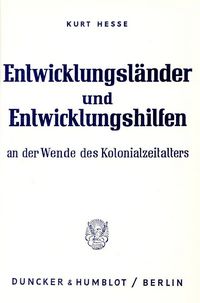 Produktbild: Entwicklungsl&auml;nder und Entwicklungshilfen an der Wende des Kolonialzeitalters.
