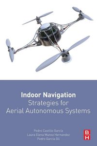 Produktbild: Indoor Navigation Strategies for Aerial Autonomous Systems