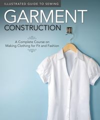 Produktbild: Illustrated Guide to Sewing: Garment Construction