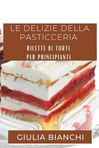 Produktbild: Le Delizie della Pasticceria