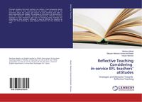 Produktbild: Reflective Teaching Considering in-service EFL teachers' attitudes