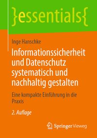Produktbild: Informationssicherheit und Datenschutz systematisch und nachhaltig gestalten