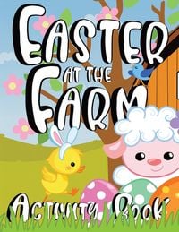 Produktbild: Easter at the Farm Activity Book for Kids