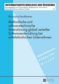 Produktbild: Methodische und softwaretechnische Unterst&uuml;tzung global verteilter Softwareentwicklung bei mittelst&auml;ndischen Unternehmen