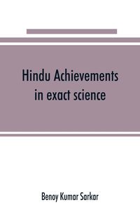Produktbild: Hindu achievements in exact science; a study in the history of scientific development