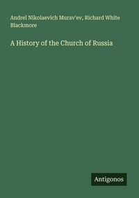 Produktbild: A History of the Church of Russia