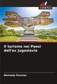 Produktbild: Il turismo nei Paesi dell'ex Jugoslavia