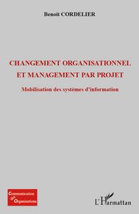 Produktbild: Changement organisationnel et management par projet