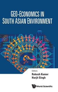 Produktbild: Geo-Economics in South Asian Environment