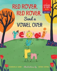 Produktbild: Red Rover, Red Rover, Send a Vowel Over
