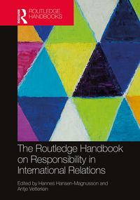 Produktbild: The Routledge Handbook on Responsibility in International Relations