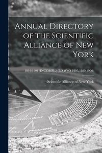 Produktbild: Annual Directory of the Scientific Alliance of New York; 1891-1901 (INCOMPL.) (BD W/O 1895,1899,1900)