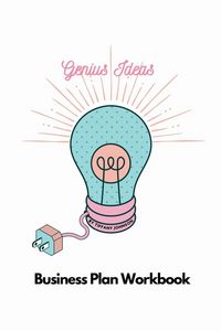 Produktbild: Genius Ideas - Business Plan Workbook