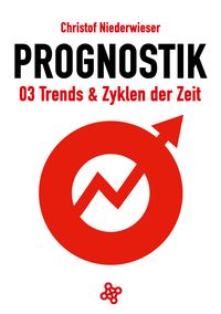 Produktbild: Prognostik 03: Trends & Zyklen der Zeit