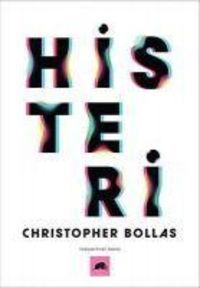 Bild vom Artikel Histeri vom Autor Christopher Bollas