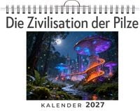 Produktbild: Die Zivilisation der Pilze