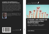 Produktbild: A Favor Y En Contra De La Democracia Pro-Hospitalaria