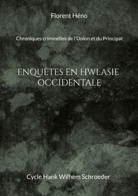 Produktbild: Enqu&ecirc;tes en Hwlasie-Occidentale