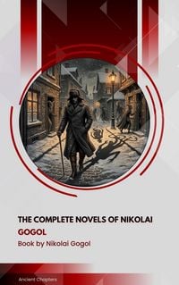 Produktbild: The Complete Novels of Nikolai Gogol