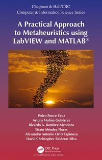 Produktbild: A Practical Approach to Metaheuristics using LabVIEW and MATLAB&reg;