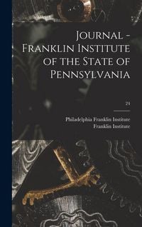 Produktbild: Journal - Franklin Institute of the State of Pennsylvania; 24