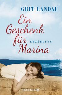 Bild vom Artikel Ein Geschenk für Marina vom Autor Grit Landau