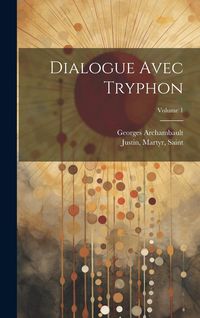 Produktbild: Dialogue avec Tryphon; Volume 1