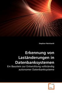 Produktbild: Reinhardt, S: Erkennung von Last&auml;nderungen in Datenbanksyste