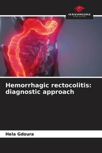 Produktbild: Hemorrhagic rectocolitis: diagnostic approach