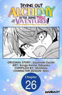 Produktbild: Trying Out Alchemy After Being Fired as an Adventurer!: Frontier Settling? No Problem, Leave It to Me! #026