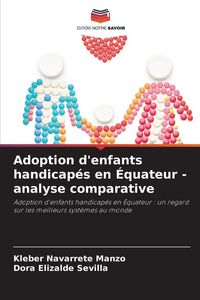 Produktbild: Adoption d'enfants handicap&eacute;s en &Eacute;quateur - analyse comparative