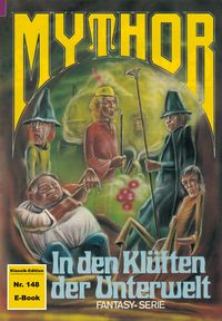 Produktbild: Mythor 148: In den Klüften der Unterwelt
